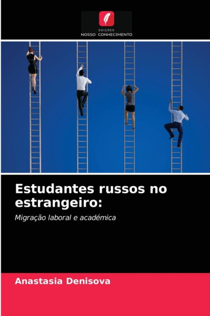 Cover for Anastasia Denisova · Estudantes russos no estrangeiro (Paperback Book) (2021)