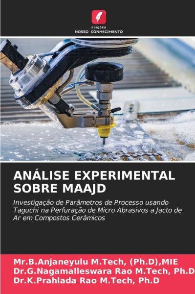 Analise Experimental Sobre Maajd - (Ph D) Mie M Tech - Books - Edições Nosso Conhecimento - 9786203986341 - August 2, 2021