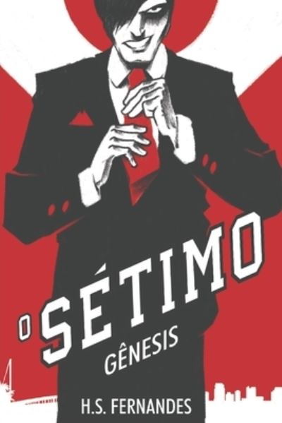 Cover for Mr H.S. Fernandes · O Setimo: Genesis (Paperback Book) (2021)