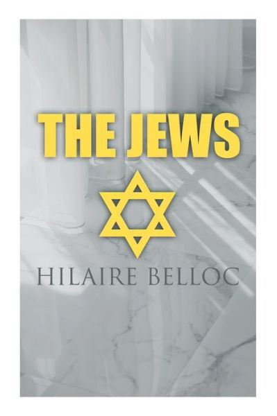 Cover for Hilaire Belloc · The Jews (Taschenbuch) (2022)