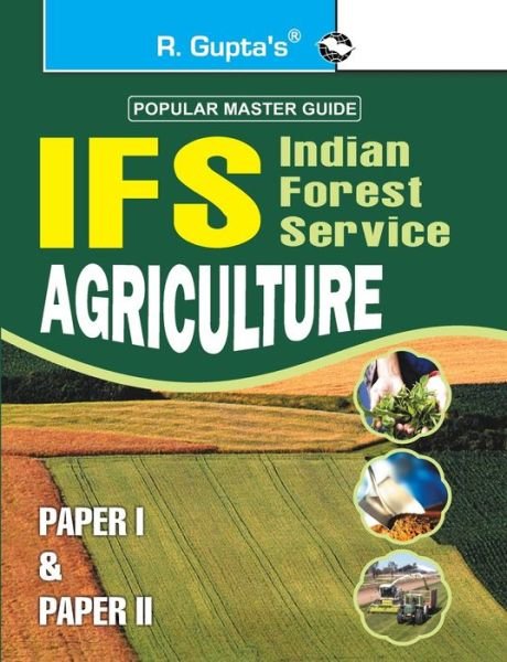 Cover for R Gupta · Ifs Indian Forest Service Agriculture (Paper I &amp; Paper II) (Taschenbuch) (2020)