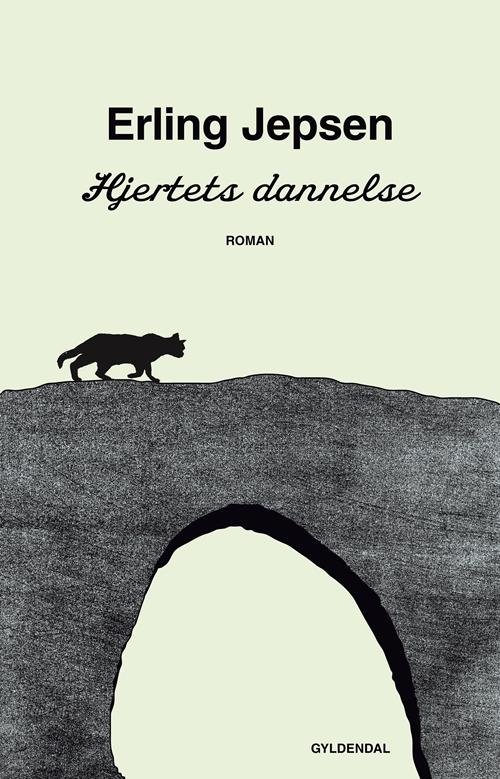 Cover for Erling Jepsen · Hjertets dannelse (Sewn Spine Book) [1e uitgave] (2015)