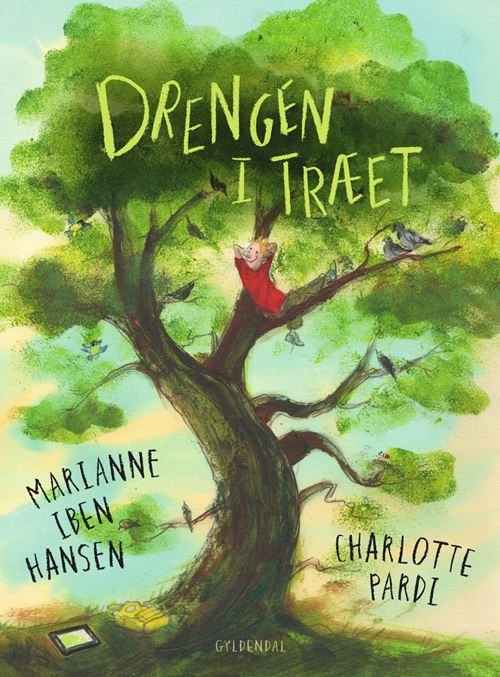 Drengen i træet - Marianne Iben Hansen; Charlotte Pardi - Bøger - Gyldendal - 9788702382341 - 13. november 2023