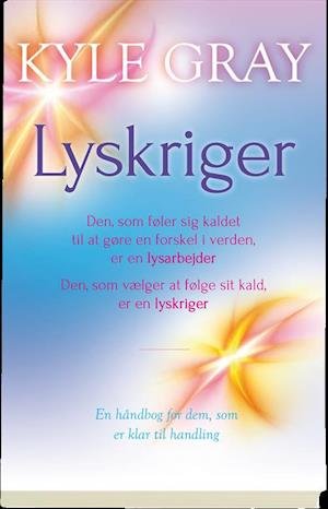 Cover for Kyle Gray · Lyskriger (Sewn Spine Book) [1º edição] (2019)