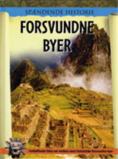 Cover for Neil Morris · Spændende historie: Forsvundne byer (Bound Book) [1st edition] (2008)