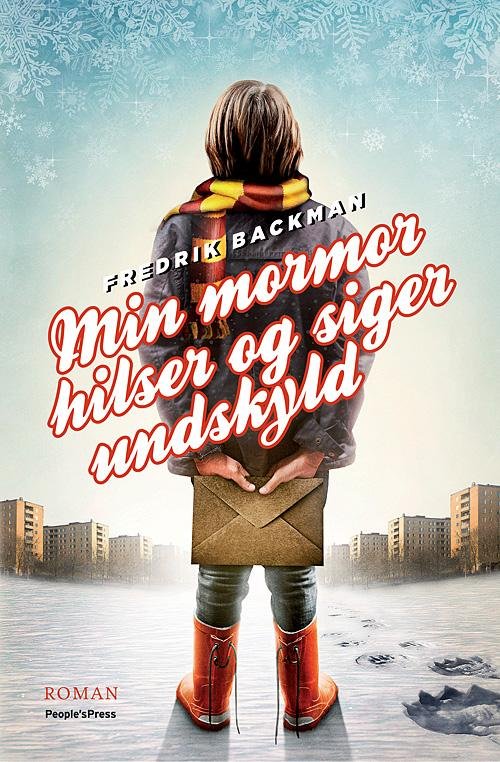 Cover for Fredrik Backman · Min mormor hilser og siger undskyld (Innbunden bok) [1. utgave] (2015)