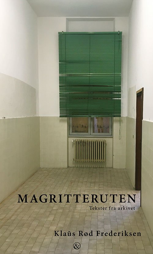 Klaūs Rød Frederiksen · Magritteruten (Sewn Spine Book) [1.º edición] (2024)