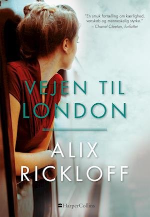 Cover for Alix Rickloff · Selvstændig roman Hemmelighederne på Nanreath Hall: Vejen til London (Paperback Bog) [2. udgave] (2019)