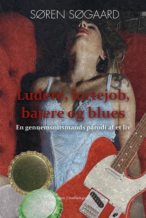 Cover for Ludere, lortejob, bajere og blues (Sewn Spine Book) [1st edition] (2020)