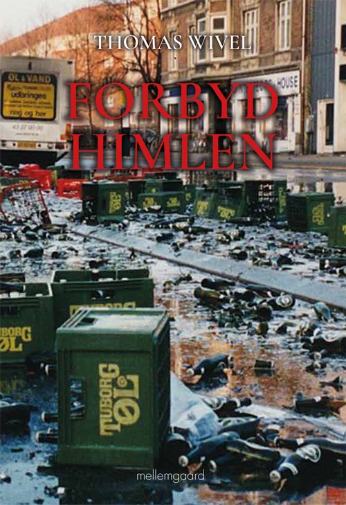 Cover for Thomas Wivel · Forbyd himlen (Heftet bok) [1. utgave] (2020)