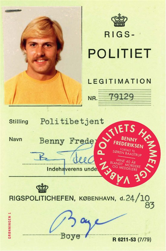 Cover for Søren Baastrup Benny Frederiksen · Politiets hemmelige våben (Hæftet bog) [1. udgave] (2022)