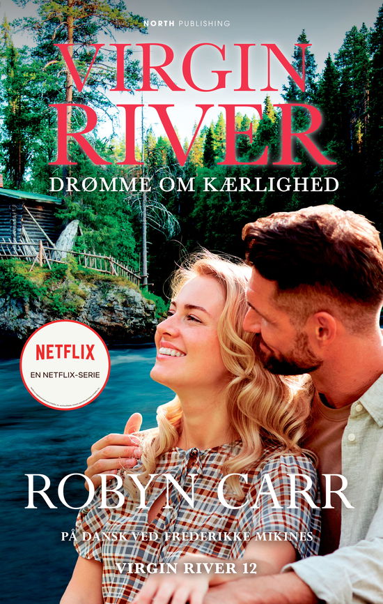 Virgin River: Virgin River - Drømme om kærlighed - Robyn Carr - Books - North Audio Publishing - 9788776220341 - April 28, 2025