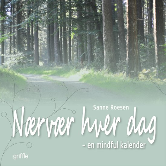 Cover for Sanne Roesen · Nærvær hver dag (Spiralbok) [1:a utgåva] (2017)