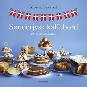 Cover for Morten Skærved · Sønderjysk kaffebord (Bound Book) [1e uitgave] (2020)