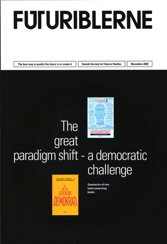 Cover for Tyge Mortensen, Keld Holm, Nils Bech · Futuriblerne: The great paradigm shift - a democratic challenge (Hæftet bog) [1. udgave] (2020)
