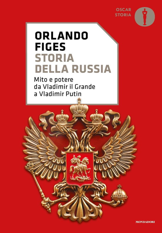 Cover for Orlando Figes · Storia Della Russia. Mito E Potere Da Vladimir Il Grande A Vladimir Putin (Book)