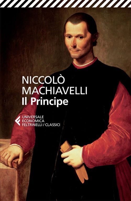 Il Principe - Niccolò Machiavelli - Books - Feltrinelli Traveller - 9788807900341 - June 5, 2013