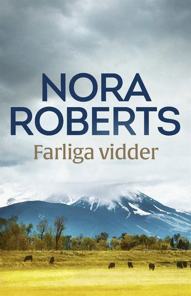 Cover for Nora Roberts · Farliga vidder (ePUB) (2018)