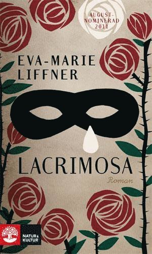 Cover for Liffner Eva-Maria · Lacrimosa : roman (poc) (Bok) [1. utgave] (2012)