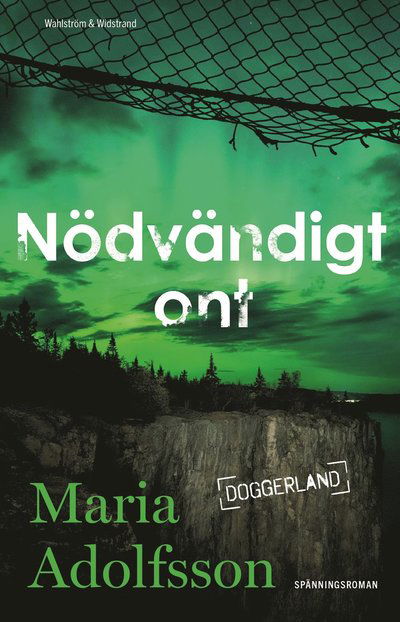 Cover for Maria Adolfsson · Nödvändigt ont (Hardcover Book) (2023)