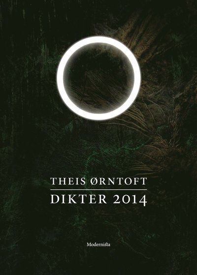 Cover for Theis Ørntoft · Dikter 2014 (Bok) (2016)