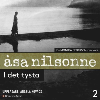 Cover for Åsa Nilsonne · Monika Pedersen: I det tysta (Lydbok (MP3)) (2017)