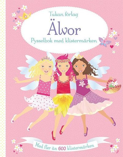 Cover for Leonie Pratt · Klä på med klistermärken: Älvor: pysselbok med klistermärken (Buch) (2018)