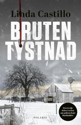 Cover for Linda Castillo · Bruten tystnad (Indbundet Bog) (2023)