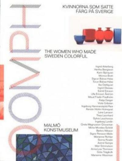 Oomph : kvinnorna som satte färg på Sverige - Anders Rosdahl - Books - Art and Theory - 9789188031341 - June 22, 2016