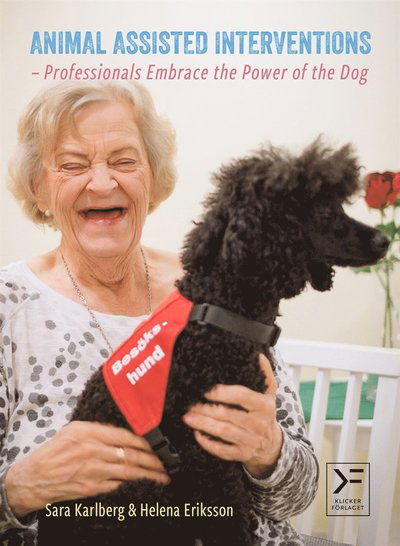 Cover for Helena Eriksson · Animal Assisted Interventions - Professionals Embrace the Power of the Dog (PDF) (2020)