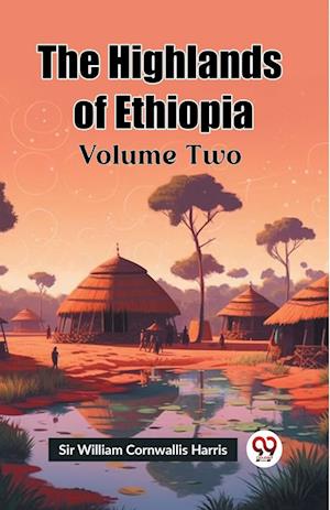 Cover for Sir William Cornwallis Harris · The Highlands of Ethiopia Vol. Two (Edition2023) (Pocketbok) (2024)