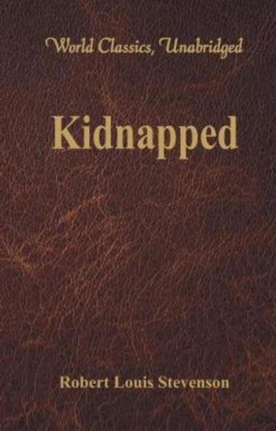 Cover for Robert Louis Stevenson · Kidnapped (Paperback Book) (2017)