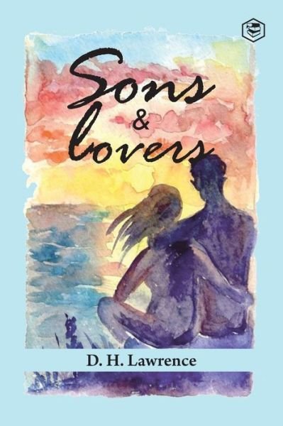 Sons and Lovers - D H Lawrence - Kirjat - Sanage Publishing - 9789391316341 - keskiviikko 21. heinäkuuta 2021