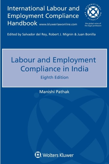 Manishi Pathak · Labour and Employment Compliance in India (Paperback Book) (2020)