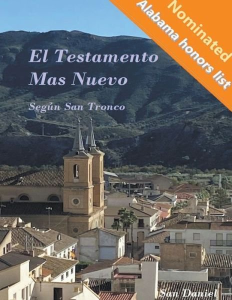 Cover for San Daniel · El Testamento Mas Nuevo Segun San Tronco (Paperback Bog) (2021)