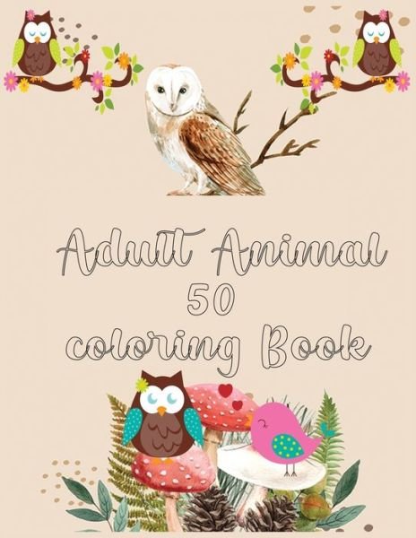 Cover for Nr Grate Press · Adult Animal 50 Coloring Book (Paperback Book) (2020)