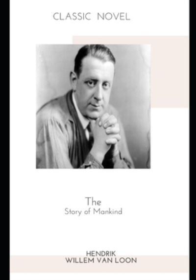 Cover for Hendrik Willem Van Loon · The Story of Mankind (Paperback Book) (2020)