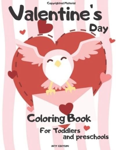 Cover for Afit Edition · Valentine's Day Coloring Book For Toddlers and preschools (Paperback Bog) (2021)