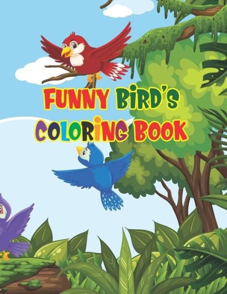 Cover for Laalpiran Publishing · Funny Birds Coloring Book (Pocketbok) (2020)