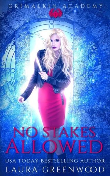 Cover for Laura Greenwood · No Stakes Allowed - Grimalkin Vampires (Paperback Book) (2020)