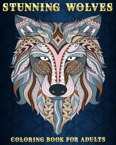 Cover for Mezzo Zentangle Designs · Stunning Wolves (Paperback Book) (2020)