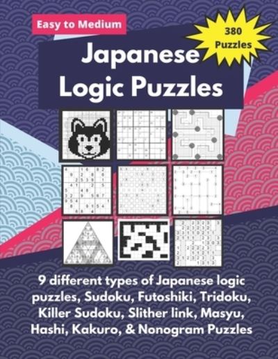 Cover for Somatomint · Japanese Logic Puzzles: Different types of logic puzzles (Sudoku, Futoshiki, Hashi, Nonogram and more!) (Paperback Book) (2020)