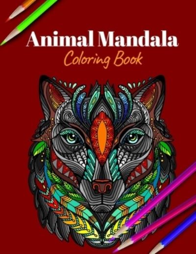 Cover for Animal Lovers · Animal Mandala Coloring Book (Paperback Book) (2020)