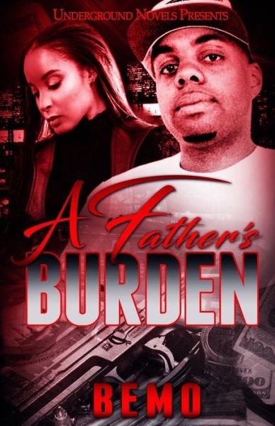 Cover for Independently Published · A Father's Burden (Paperback Book) (2021)