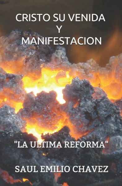 Cover for Saul Emilio Chavez · Cristo Su Venida Y Manifestacion (Paperback Book) (2021)