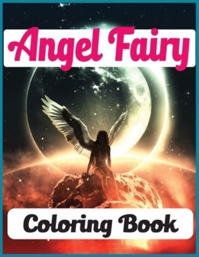 Cover for Farabi Foysal · Angel Fairy Coloring Book (Paperback Book) (2021)