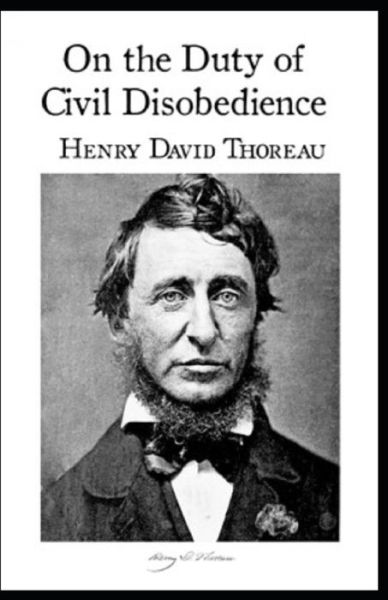 Cover for Henry David Thoreau · On the Duty of Civil Disobedience Annotated (Paperback Bog) (2021)