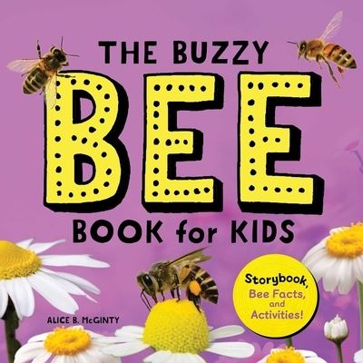 Cover for Alice McGinty · Buzzy Bee Book for Kids (Book) (2022)