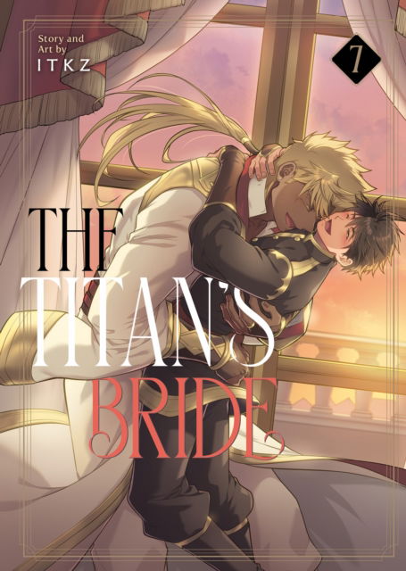 The Titan's Bride Vol. 7 - The Titan's Bride - Itkz - Books - Seven Seas Entertainment, LLC - 9798893733341 - July 15, 2025