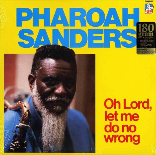 Cover for Pharoah Sanders · Oh Lord, Let Me Do No Wrong (LP) (2003)